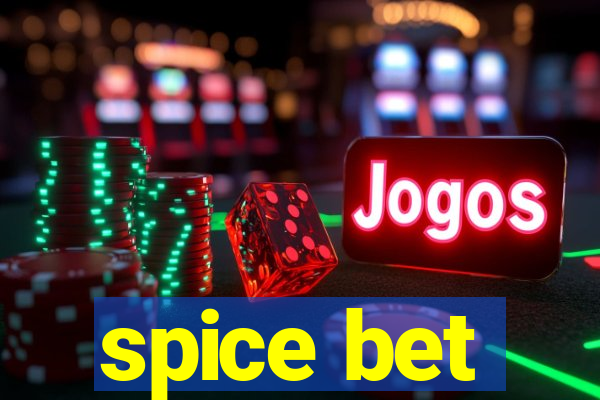 spice bet